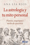 La Astrología y tu Mito Personal