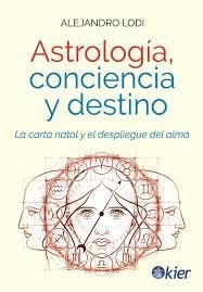 Astrología, conciencia y destino