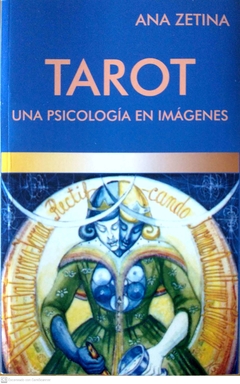 Tarot - Una Psicología en Imágenes