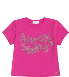 Blusa manga curta rosa com estampa em glitter escrito "Always Shine".