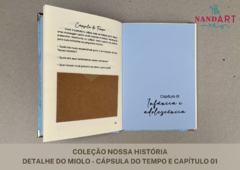 LIVRO NOSSA HISTÓRIA - PRONTA ENTREGA - Nandart