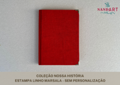 LIVRO NOSSA HISTÓRIA - PRONTA ENTREGA - Nandart