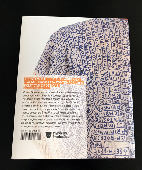 Apontamentos da Arte Africana e Afro-Brasileira Contemporânea - Célia Maria Antonacci