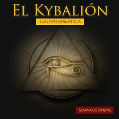 El KYBALIÓN. Las Leyes Herméticas