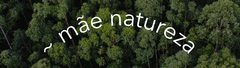 Banner da categoria Mãe Natureza