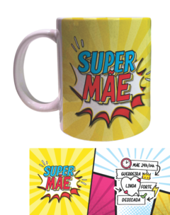 Caneca Super Mãe na internet