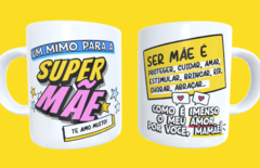 Caneca Super Mãe