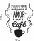 Adesivo Frase Amor e Café - comprar online