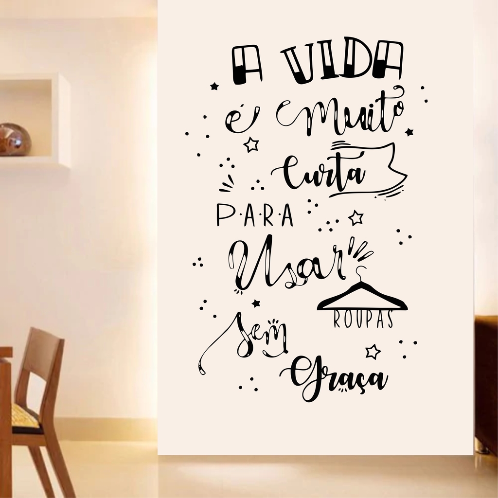 Adesivo Frase A Vida É Curta - Artella Store