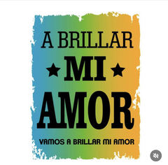 Vinillo “a brillar mi amor”