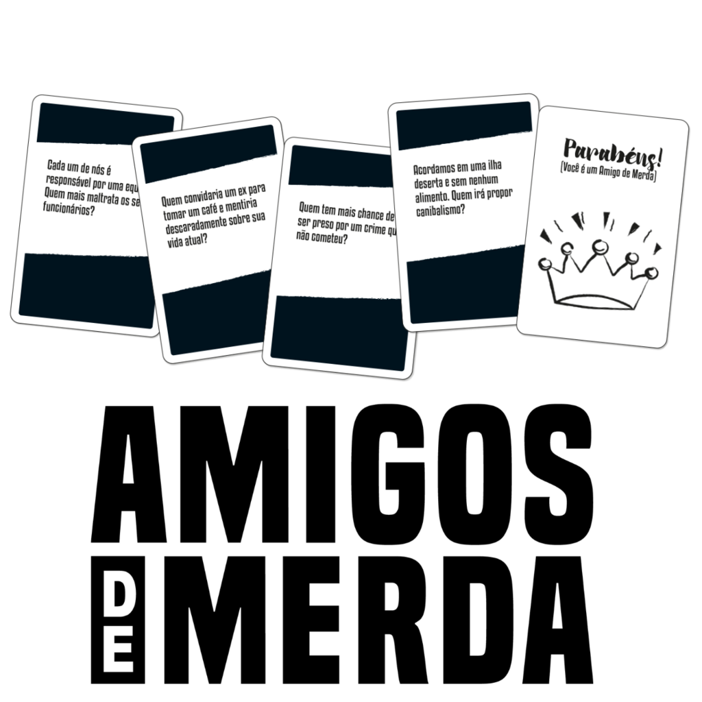 Jogo de Mesa Amigos de Merda com Expansão Sacana Buró Jogos