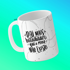 CANECA TRADICIONAL DIA DOS PAIS - FRASES - JJ PERSONALIZADOS