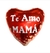 CORAZON 18" TE AMO MAMA