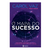 Livro O Mapa do Sucesso - Carol Vaz