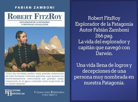 Robert FitzRoy - Explorador De La Patagonia