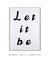 Quadro Decorativo Let it Be na internet