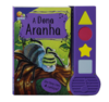 Livro infantil musical "a dona aranha"