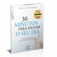 Livro 30 Minutos para Mudar o Seu Dia