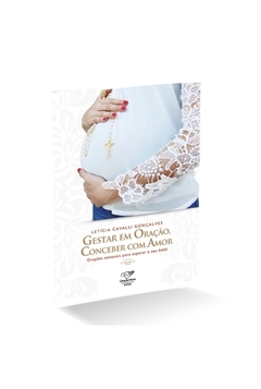 Livro Gestar em Oração, Conceber com Amor