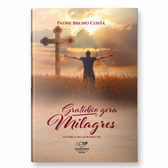 Livro Gratidão Gera milagres