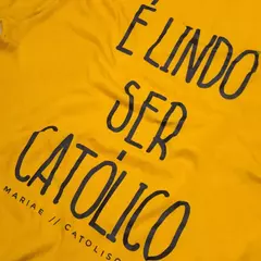 Camiseta UseMariae É lindo ser Católico na internet