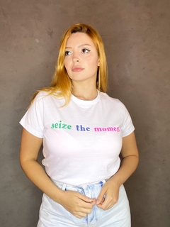 TSHIRT SEIZE THE MOMENT