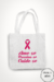 ECOBAG CANCER DE MAMA - Personalizados Ideias e Artes