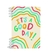 CADERNO 15X20 IT´S A GOOD DAY