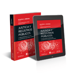 JUSTICIA Y REGISTROS PÚBLICO. Autor: Brenna, Ramón G.. Edición: 2020.  Páginas: 608. Editorial: La Ley. Tomos: 1