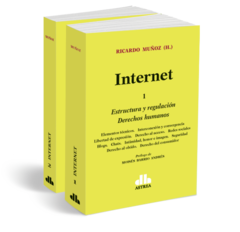 Internet. 2 tomos. Estructura y regulación. Derechos humanos MUÑOZ (H.), Ricardo (Autor) Año: 2021 Edición: 1 Tapa: Rústica. Editorial: Astrea. Páginas: 936