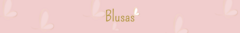 Banner da categoria BLUSAS