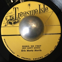 7'' Eric Monty Morris – Mama No Fret / Frank Anderson And Roland Alfonso – Santa Lucia (Treasure Isle) NM