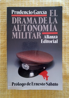 El drama de la autonomía militar - Prudencio García