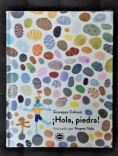 ¡Hola piedra! - Giuseppe Caliceti