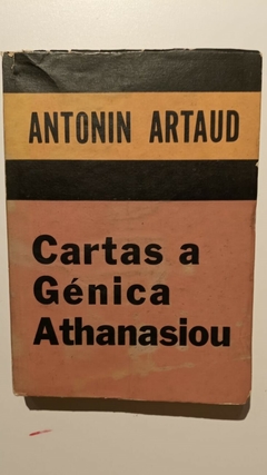 Cartas a Génica Athanasiou - Antonin Artaud