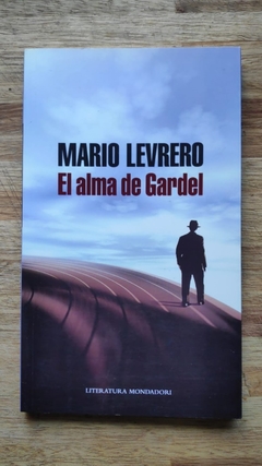 El alma de Gardel - Mario Levrero