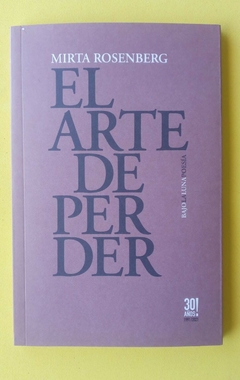 El arte de perder - Mirta Rosenberg