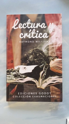 Lectura y Crítica - Raymond Williams