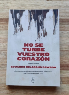 No se turbe vuestro corazón - Eduardo Belgrano Rawson