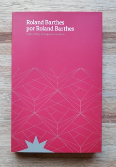 Roland Barthes por Roland Barthes