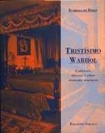 Tristísimo Warhol - Cadillacs, Piscinas y otros síndromes modernos - Estrella de Diego