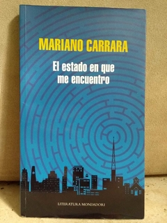 El estado en que me encuentro - Mariano Carrara