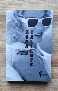 Zona caliente - Charles Williams