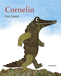 CORNELIO - Leo Lionni