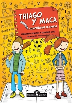 THIAGO Y MACA - Fernanda Pichioni y Leandro Katz