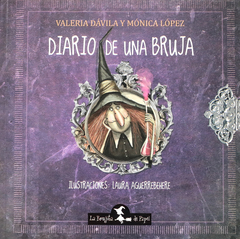 DIARIO DE UNA BRUJA -Mónica López , Valeria Dávila