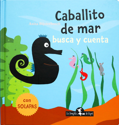 CABALLITO DE MAR BUSCA Y CUENTA- Anita Bijsterbosch