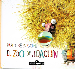 El ZOO DE JOAQUÍN - Pablo Bernasconi