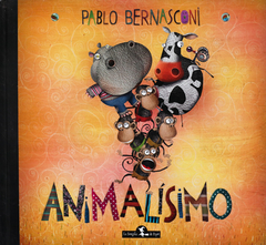 ANIMALÍSIMO -Pablo Bernasconi