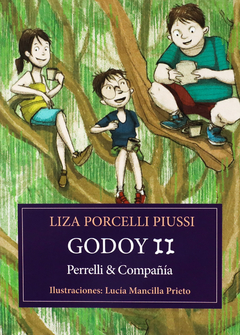 GODOY II -  Perrelli & Compañía - Liza Porcelli Piussi